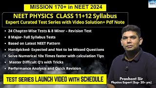 NEET Physics Chapter wise Test Series  for NEET 2024 Launch | Schedule | Perfect Tool to Score 180