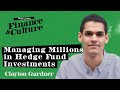 Finance & Culture: Bringing Hedge Fund Investing to the Masses with Clayton Gardner (Titan Invest)