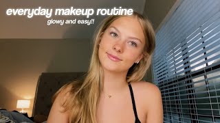 MY EVERYDAY MAKEUP ROUTINE👸glowy, natural & easy