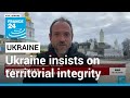 Ukraine insists on territorial integrity as talks loom • FRANCE 24 English