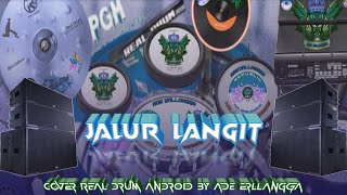 Lagu JALUR LANGIT versi tarling sandiwara cover real drum android by Ade Erllangga