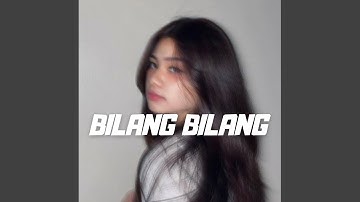 Bilang bilang (feat. Kippin Rush, One Scoot)