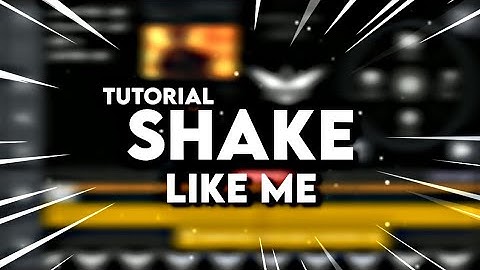 TUTORIAL SHAKE LIKE ME - ALIGHT MOTION