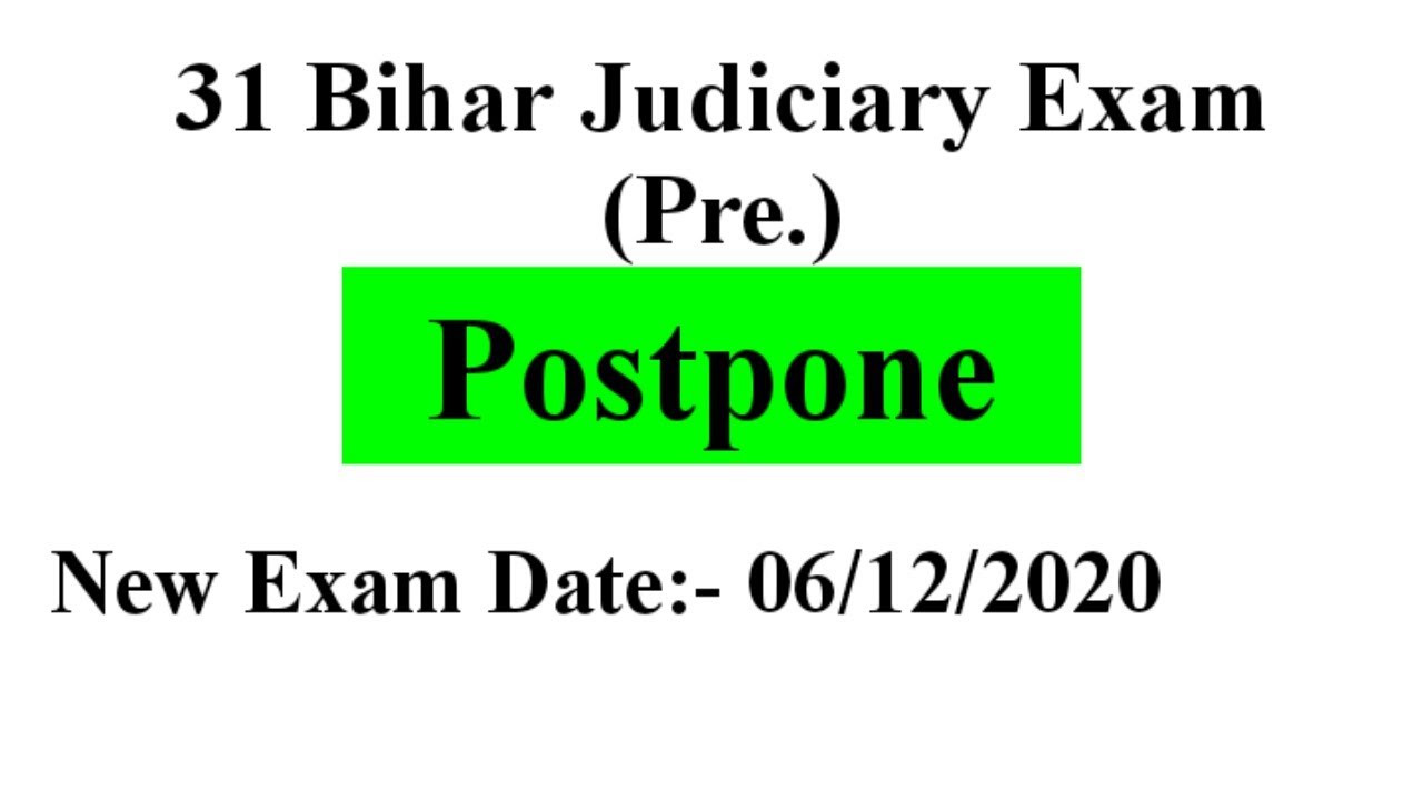 Bihar 31st Judicial Service Exam Postpone || 31st Bihar civil judge New Exam Date || 31 Bihar CJ
