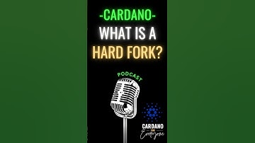 🚀 What is a Hard Fork? Simply Explained 🎙️ Cardano Podcast 🎧