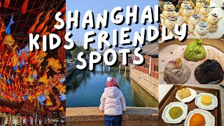 The best kidsfriendly spots in Shanghai and more!