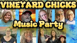 VINEYARD CHICKS MUSIC PARTY - Celebrating 5 Years of Friendships &amp; Music