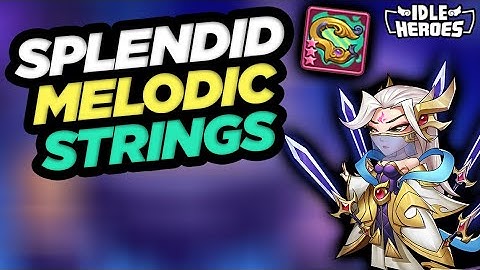 Idle Heroes - Splendid Melodic Strings on Sword Flash Xia