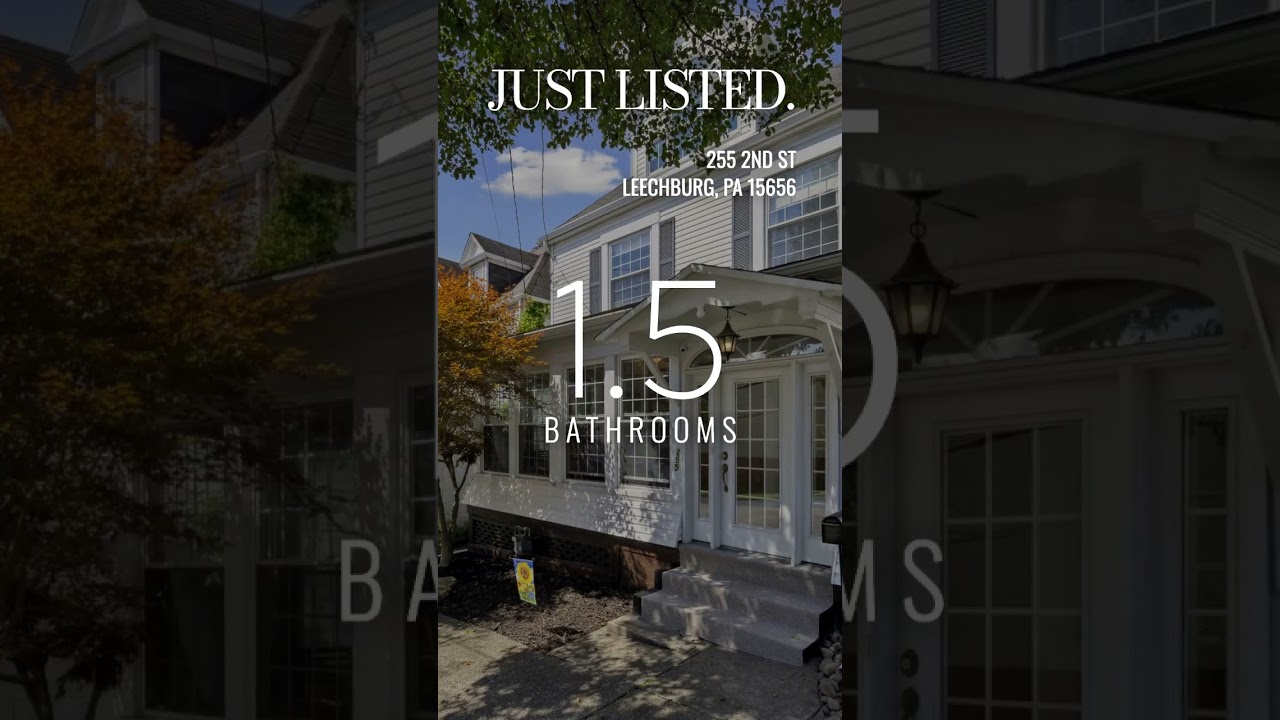 NEW LISTING! 255 2nd St Leechburg, PA 15656 | $220,000 | 5 BEDS 1.5 BATHS | 3,353 SQFT