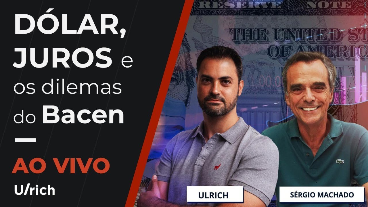 D lar Juros E Os Dilemas Do Bacen Com S rgio Machado YouTube
