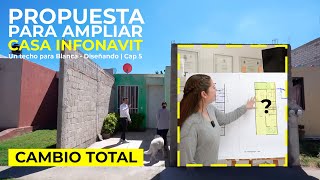 ESTA es LA PROPUESTA de AMPLIACIÓN  CASA INFONAVIT | Un techo para Blanca | Cap 05 *planos en pdf*