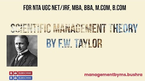 Scientific Management Theory by F.W. Taylor | Classical Theories of Management | UGC NET / MBA / BBA