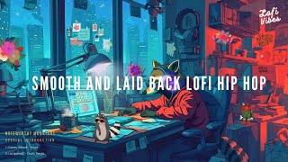 Smooth and Laid back Lofi Hip Hop _ 💕Tap the keyboard to the rhythm! 🎶