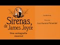 Sirenas de james joyce una cartografa musical