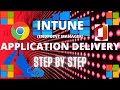 Microsoft Endpoint Manager Intune Application Deployment, Windows 10, Office 365, Chrome, Part 2