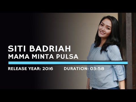 Video Klip Siti Badriah Mama Minta Pulsa RBT Siti Badriah Mama Minta Pulsa : Telkomsel : SBDIP Indos. 