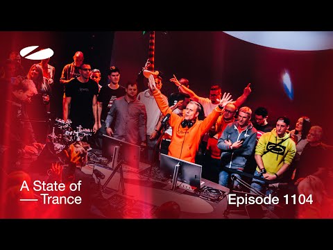 A State Of Trance Episode 1104 - Live from Our House