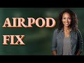 Why Do One AirPod Pair and the Other Stay Disconnected?