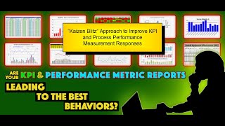 Kaizen Blitz Approach to Improve KPI and Process Performance Measurement Responses