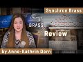 Synchron Brass Review by Anne-Kathrin Dern