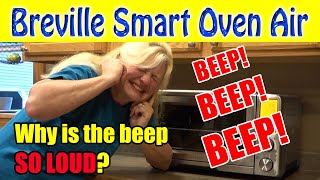 Why is my Breville Smart Oven Air so LOUD