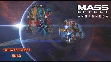 Mass Effect: Andromeda - Krogan Engineer Build (Early Levels) on Firebase Paradox