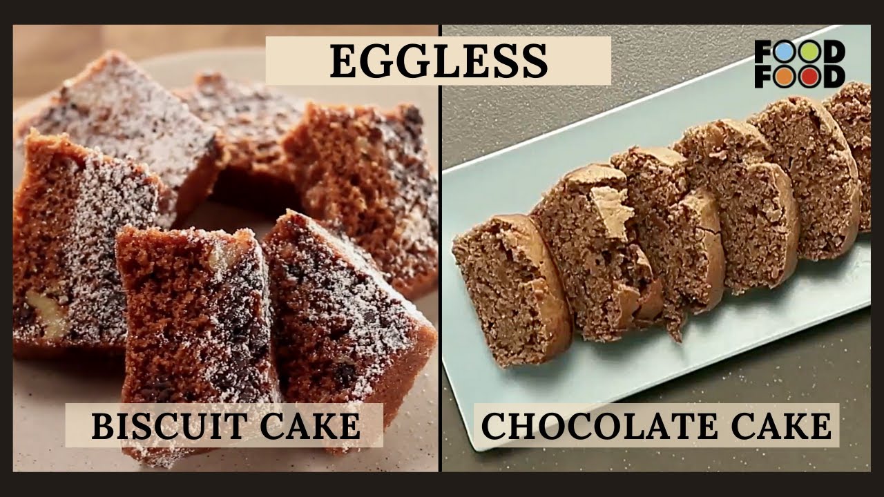 Eggless Biscuit Cake | एगलेस बिस्किट केक | Eggless Chocolate Cake | एगलेस चॉकलेट केक | FoodFood