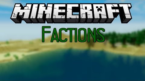 How to Get Started in Minecraft Factions!