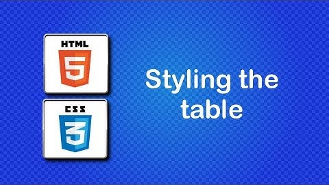 HTML5 and CSS3 Beginner Tutorial 31 - Styling tables