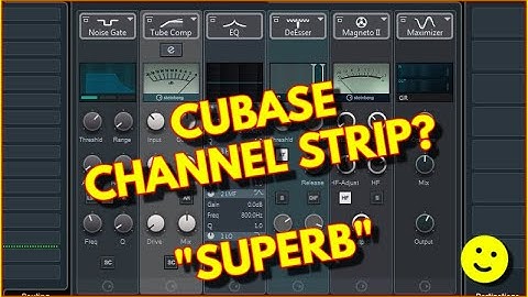 CUBASE CHANNEL STRIP! AMAZING!