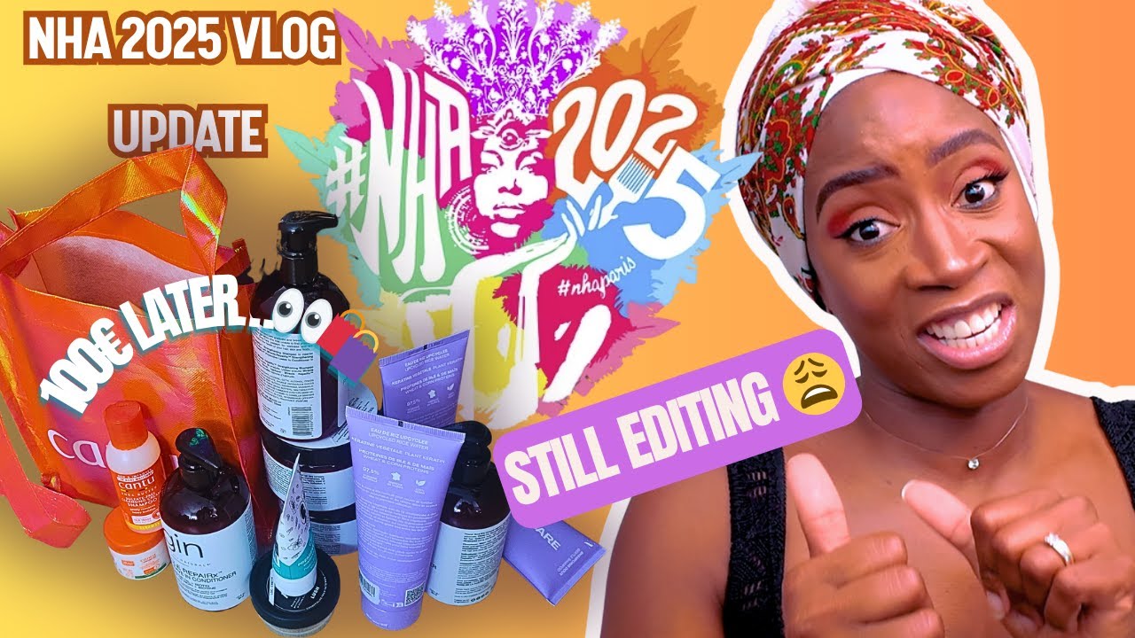 🎥 Natural Hair Academy 2025 Vlog Update | NHA Paris Recap 🌍✨