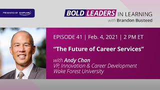 Kaplan Bold Leaders In Learning Ep 41: Andy Chan