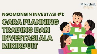 Ngomongin Investasi Eps 1: Bocoran Cara Screening Saham Investasi dan Trading ala Mikirduit