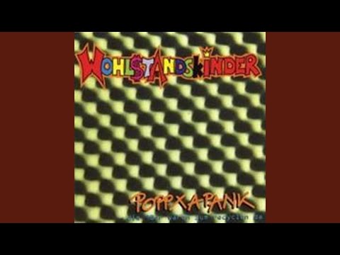 Wohlstandskinder - Die Gedanken Sind Frei