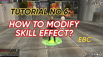 NO.6 RAN TUTORIAL | HOW TO MODIFY SKILL EFFECT? | RAN ONLINE
