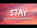 The Kid LAROI, Justin Bieber - STAY (Lyrics)