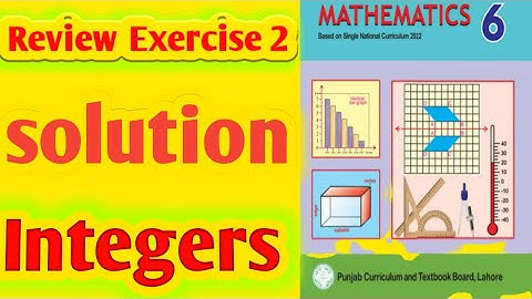 Review Exercise solution|Integers|Class 6 New Mathematics Book|New Syllabus|PTCB|@skmathematica8
