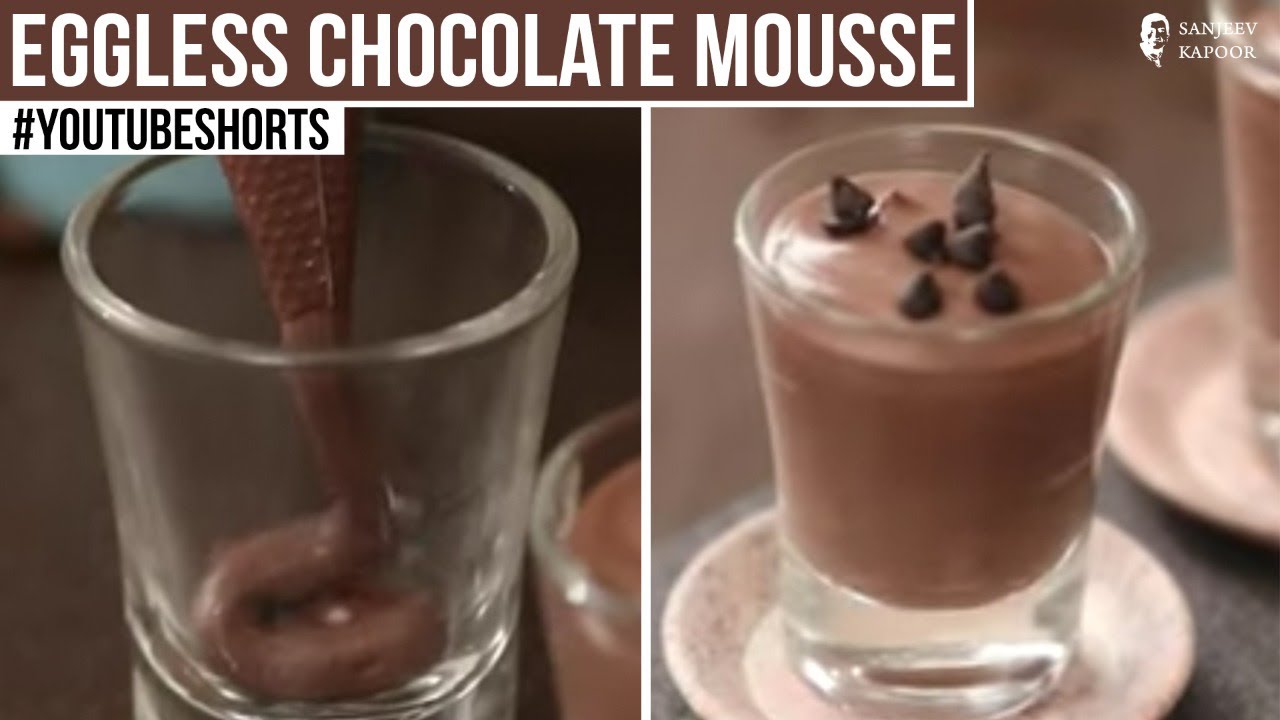 Eggless Chocolate Mousse | #Shorts | Sanjeev Kapoor Khazana