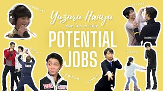 Yuzuru Hanyu and his other potential jobs (羽生結弦)