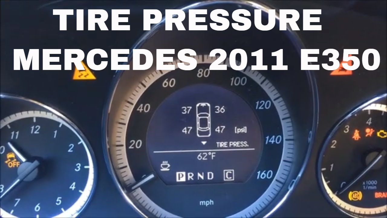 HOW TO CHECK THE TIRE PRESSURES ON YOUR MERCEDES 2011 E350