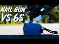 Nail Gun vs 6S Pack