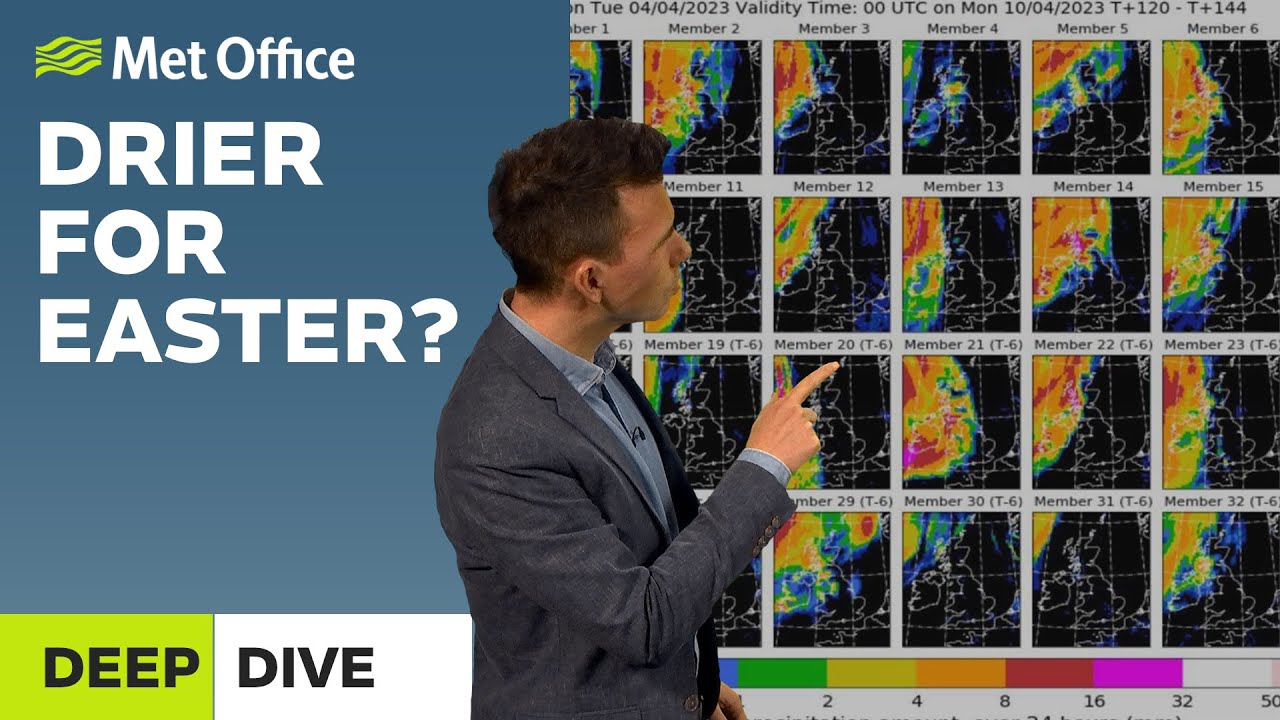 Deep Dive 04/04/2023 – Drier for Easter? – Met Office Weather Forecast ...