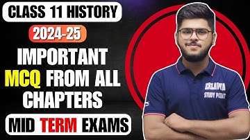 Class 11 History important MCQ Questions from all chapters objective type 2024-25