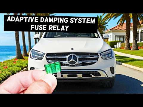 MERCEDES GLC Adaptive Damping System Fuse Relay Location Replacement GLC 300 GLC 43 GLC 63 GLC 200 G