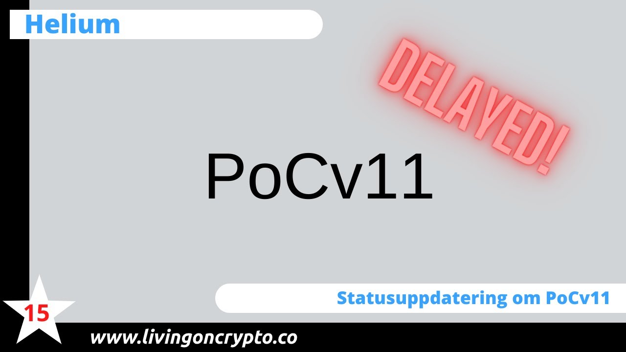 LivingOnCrypto | Helium | Statusuppdatering för uppdateringen PoCv11