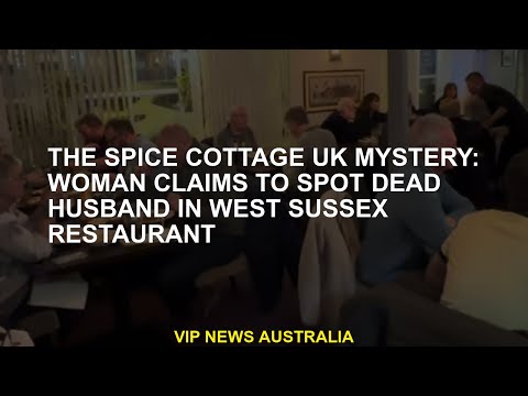 The Spice Cottage Uk Mystery: Woman West Sussex Restaurant claims that she finished  husband