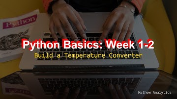 14 Python Fundamental: Create a Temperature Converter in Python