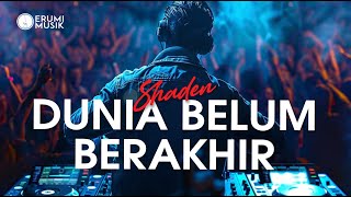 Download Lagu Dunia Belum Berakhir - Shaden (Cover Erumi) Lagu Hits Indonesia MP3 Download Lagu Dunia Belum Berakhir - Shaden (Cover Erumi) Lagu Hits Indonesia MP3