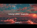 Amargo Adiós - Inspector [Letra]