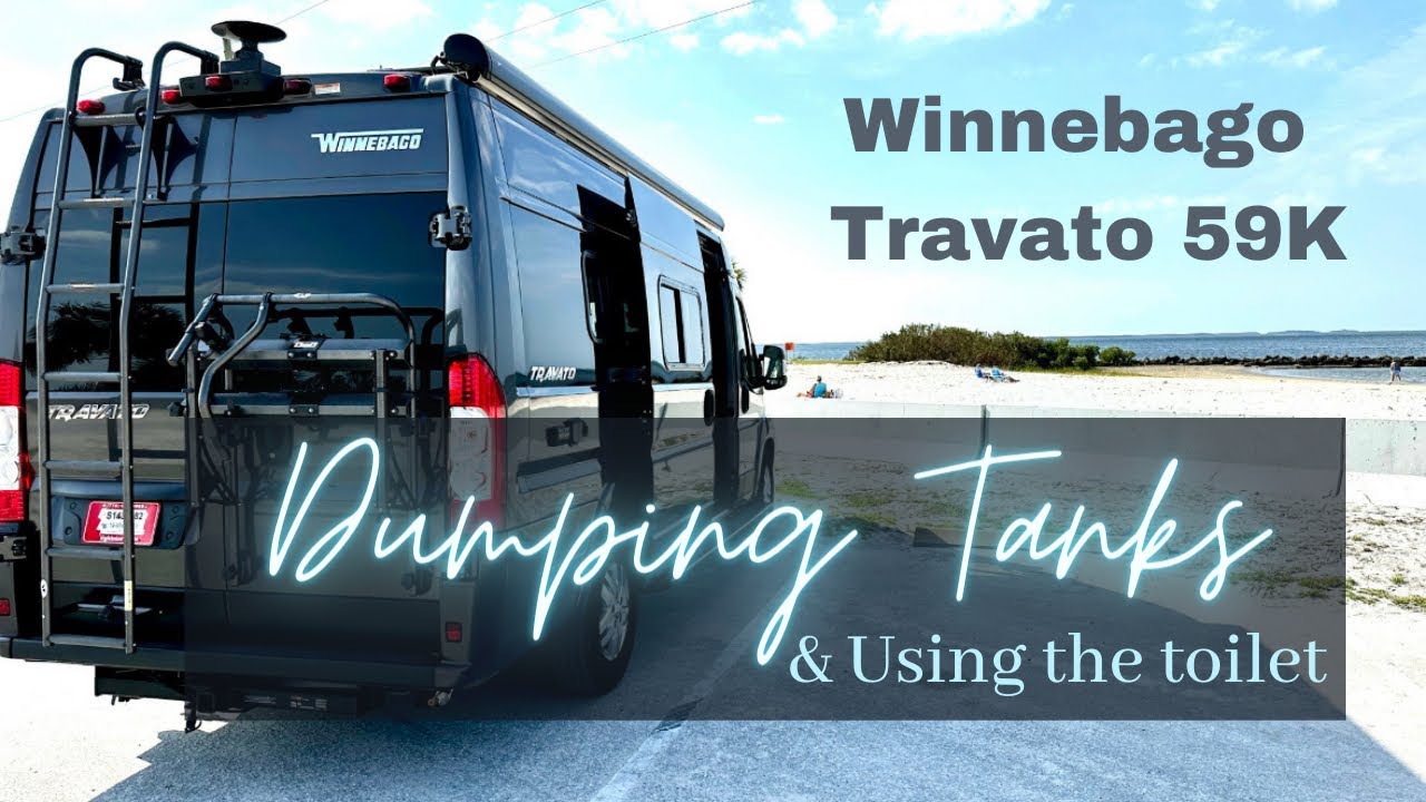 Using the Gravity Flush Toilet and Dumping the Holding Tanks on our Travato 59K Class B Camper Van